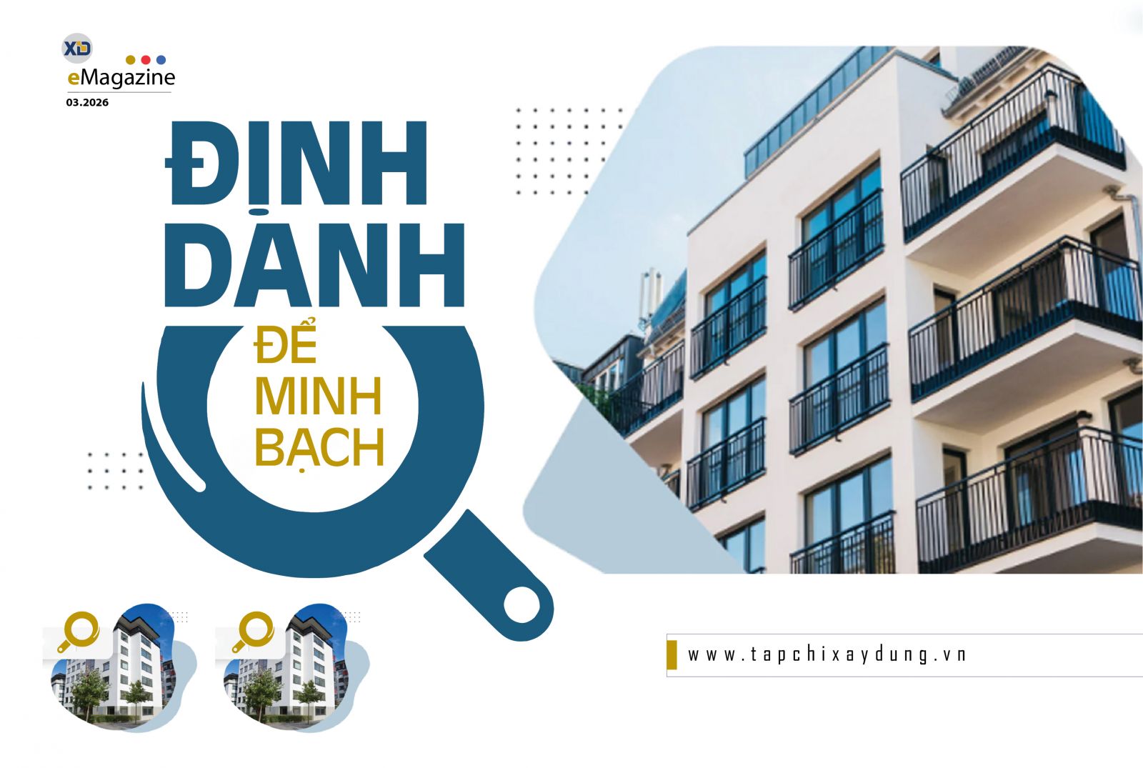 Định Danh Bất Động Sản: Giải Pháp Minh Bạch Hóa Thị Trường | Tạp chí Xây dựng