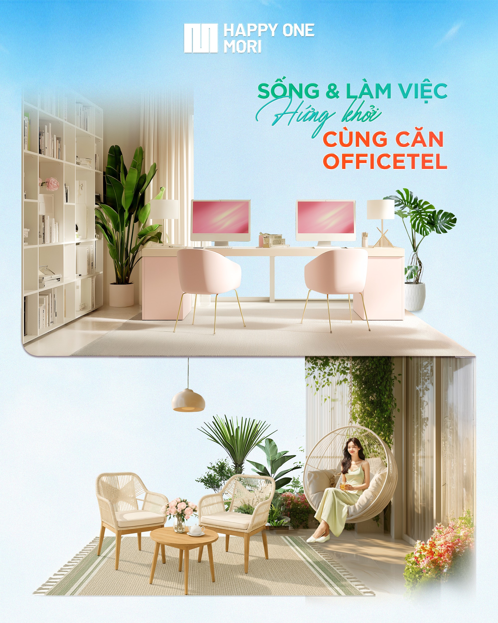 HAPPY ONE MORI – KHƠI NGUỒN CẢM HỨNG SỐNG & LÀM VIỆC TỪ CĂN HỘ OFFICETEL ĐA NĂNG